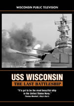 USS Wisconsin: The Last Battleship