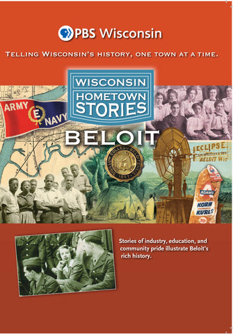 Wisconsin Hometown Stories: Beloit