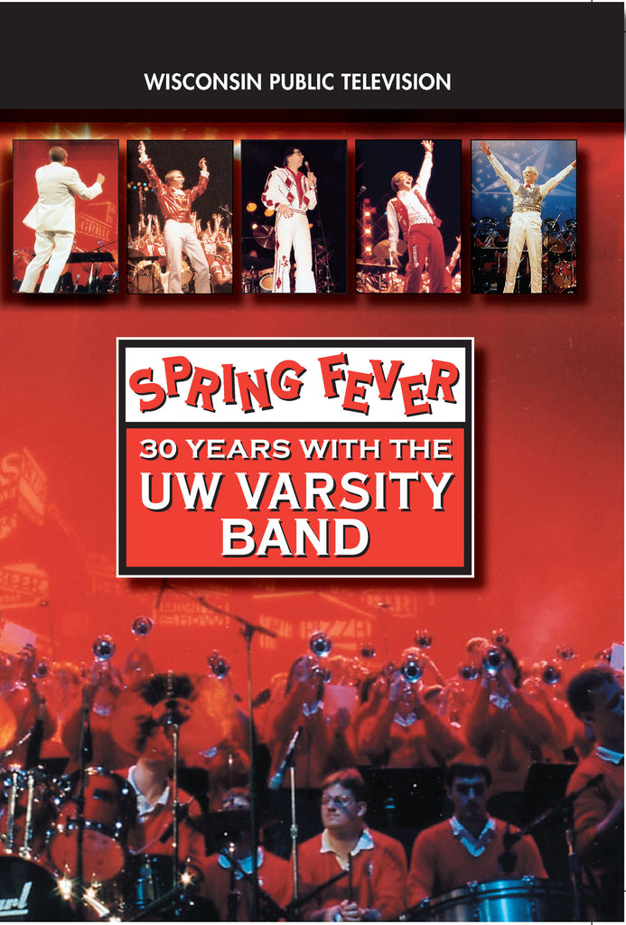 Spring Fever: 30 Years with the UW Varsity Band