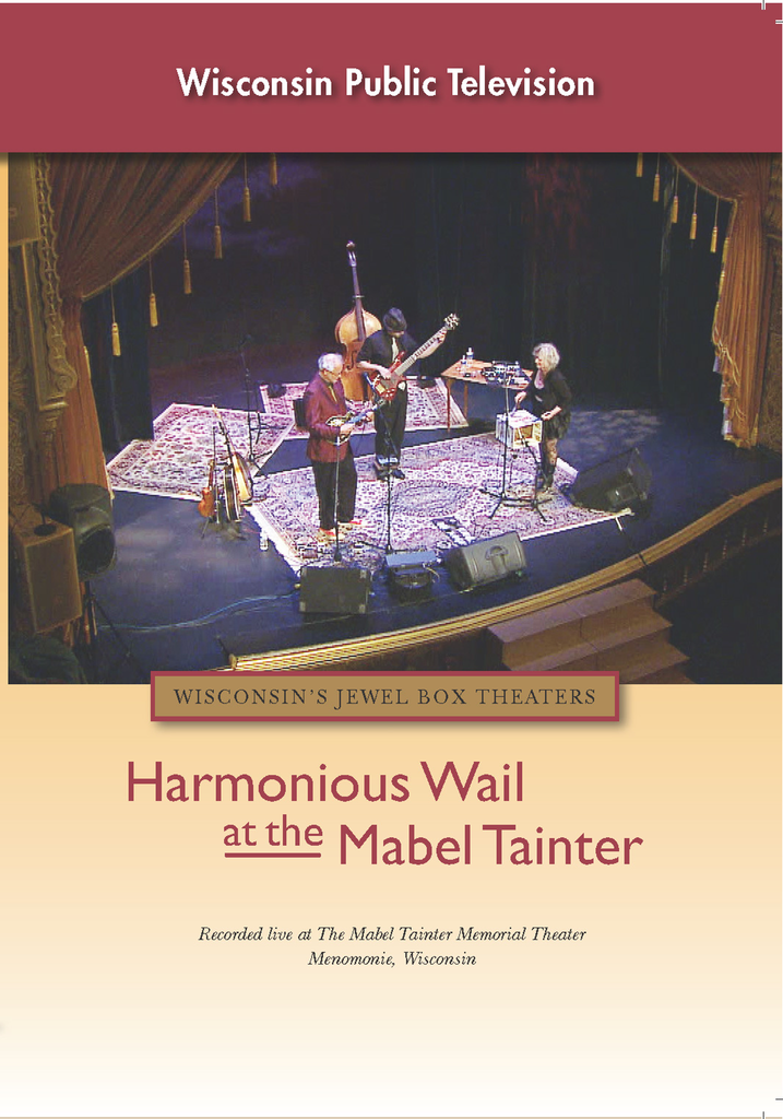 Harmonious Wail at the Mabel Tainter