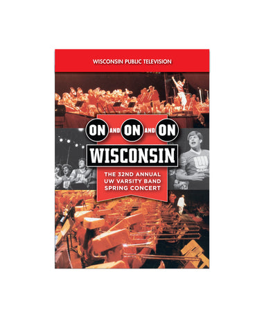 2006 UW Varsity Band Concert: On and On and On Wisconsin DVD
