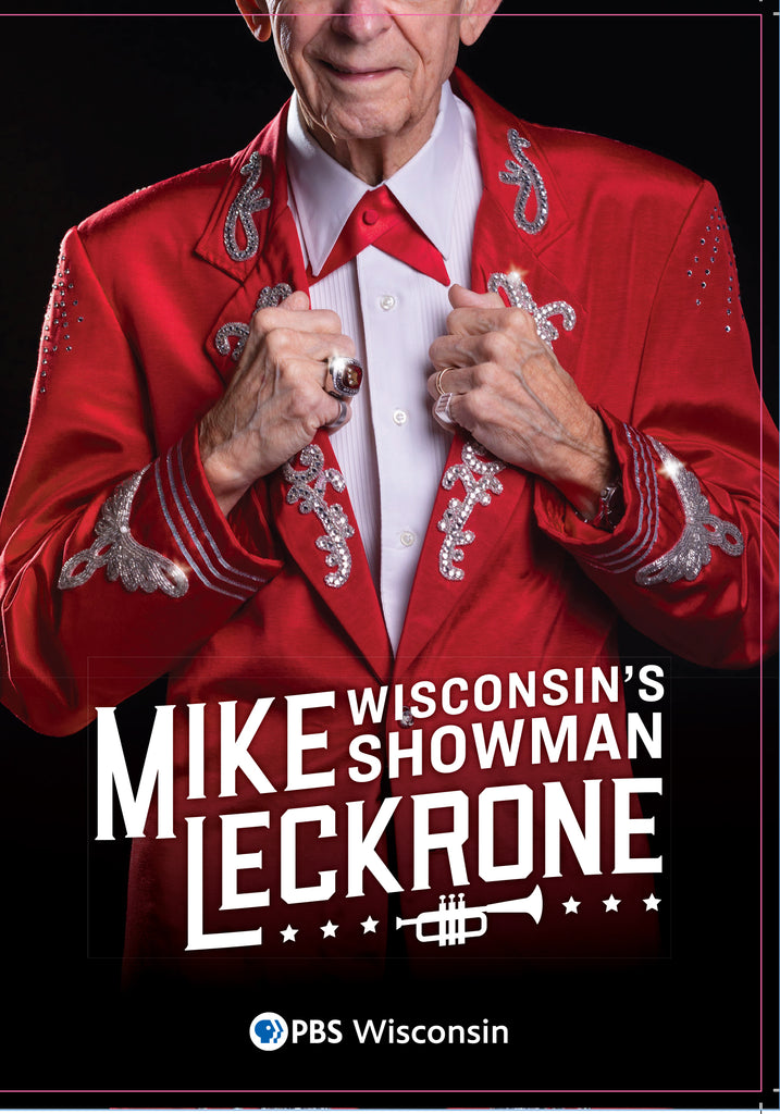 Mike Leckrone Wisconsin's Showman